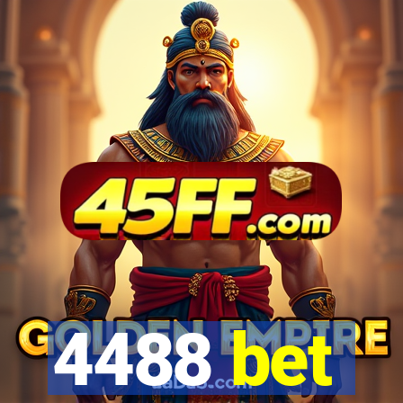 4488 bet